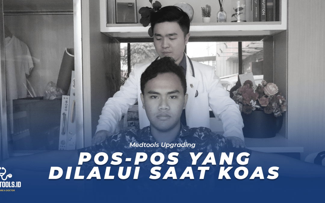 Apa Aja Tugas Saat Koas?