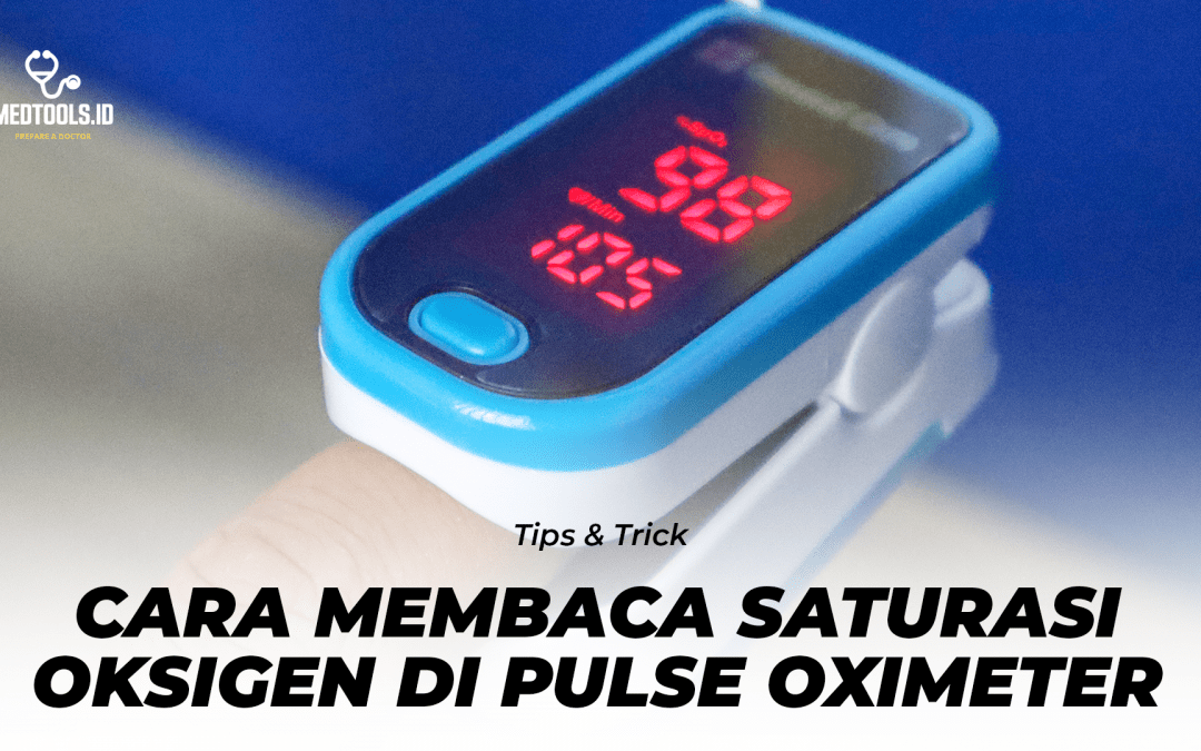 Bagaimana Cara Membaca Oximeter?