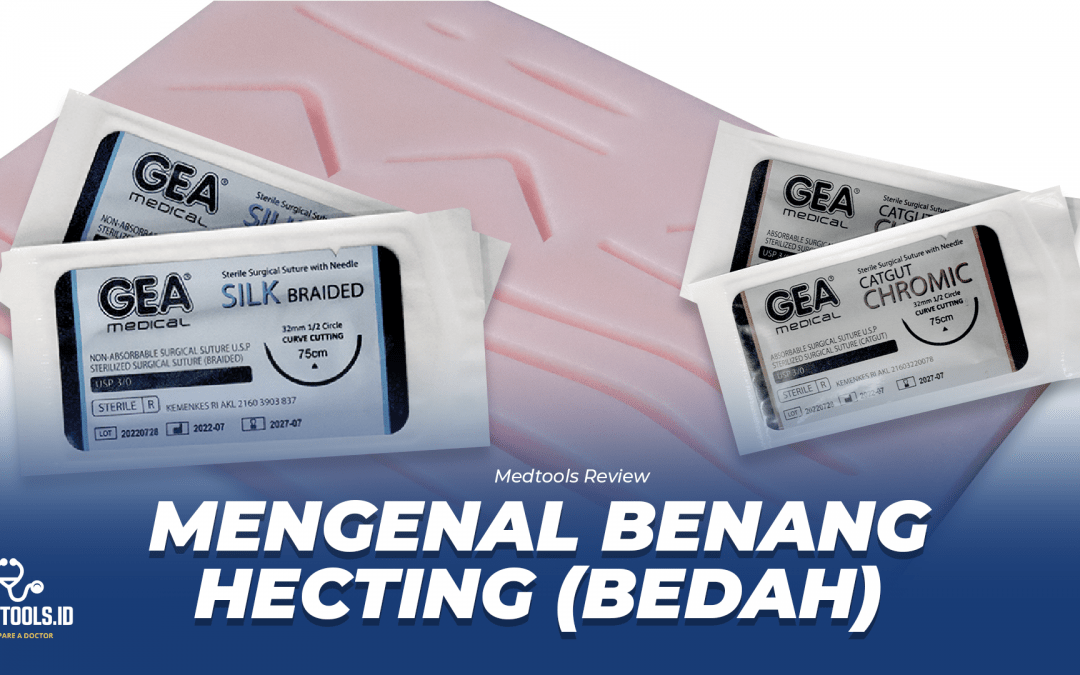 Mengenal Benang Jahit Bedah Untuk Penjahitan Luka
