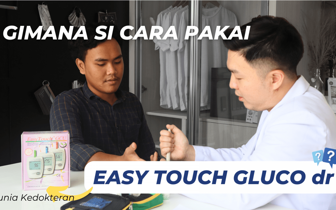 Cara Menggunakan Alat Tes Darah Easy Touch GCU!