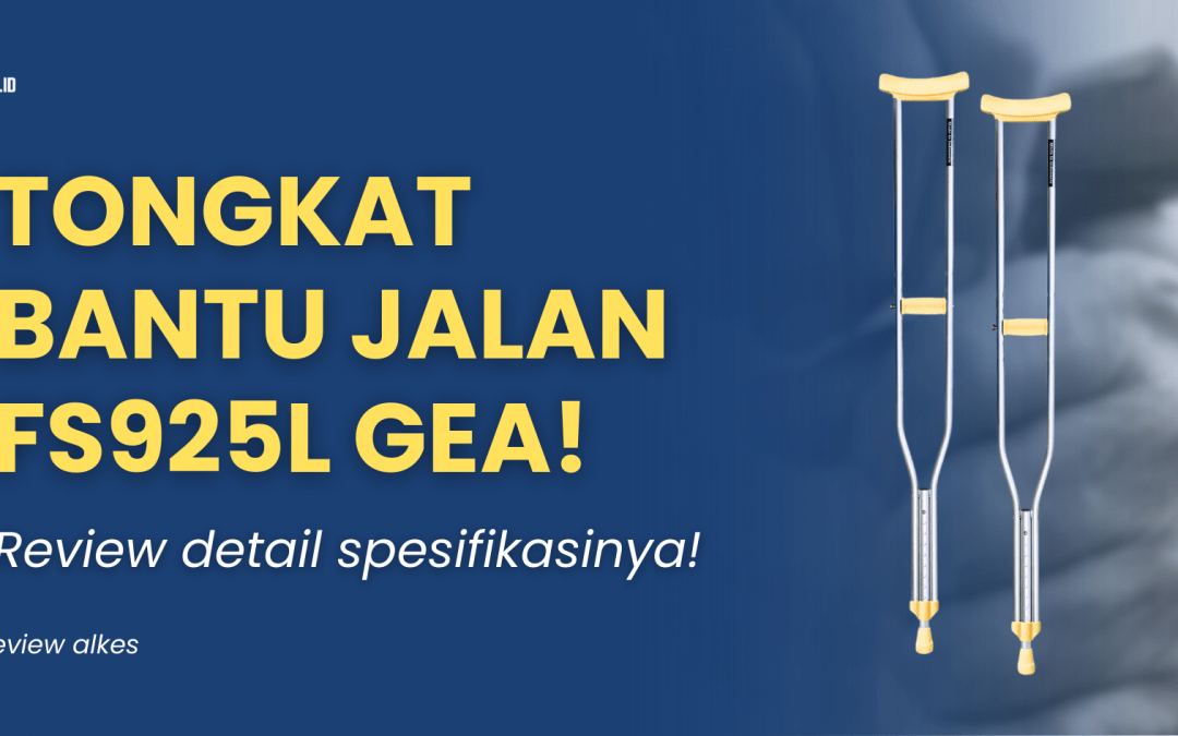 Review Lengkap Tongkat Bantu Jalan FS925L GEA!