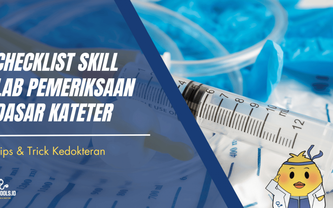 Checklist Skill Lab Pemasangan Kateter