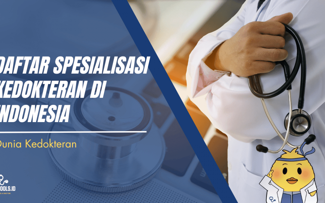 Daftar spesialisasi kedokteran di Indonesia