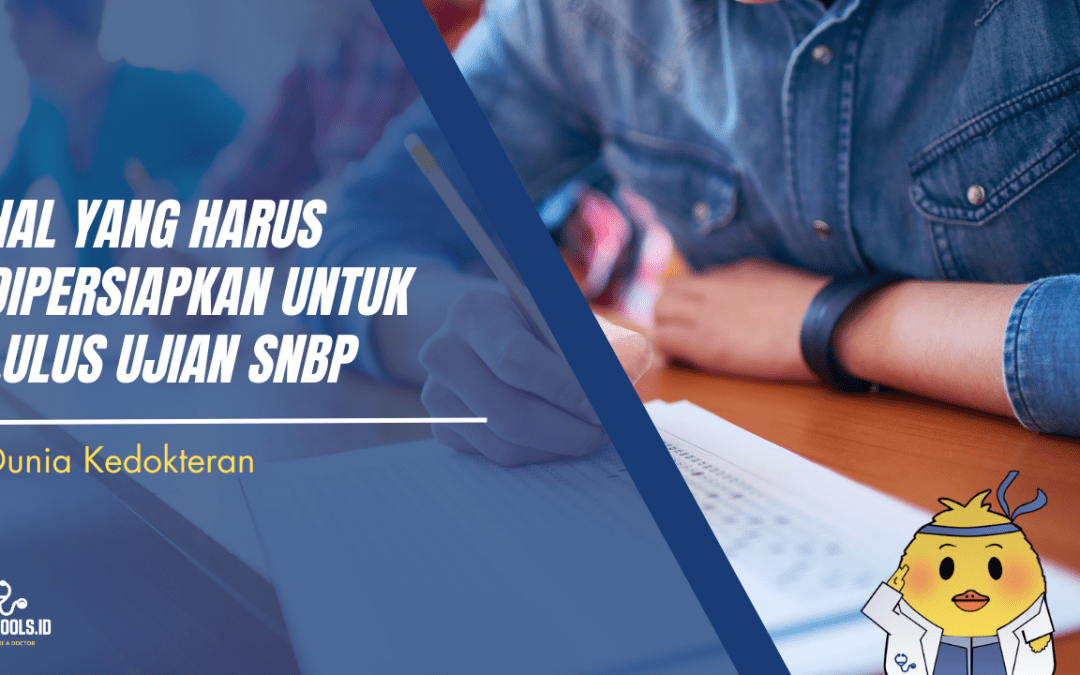 Hal Yang Harus Dipersiapkan Untuk Lulus SNBP