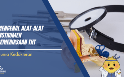 Mengenal Instrumen Pemeriksaan THT