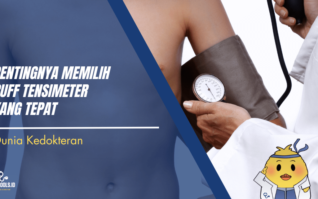 Pentingnya Memilih Cuff Tensimeter yang Tepat