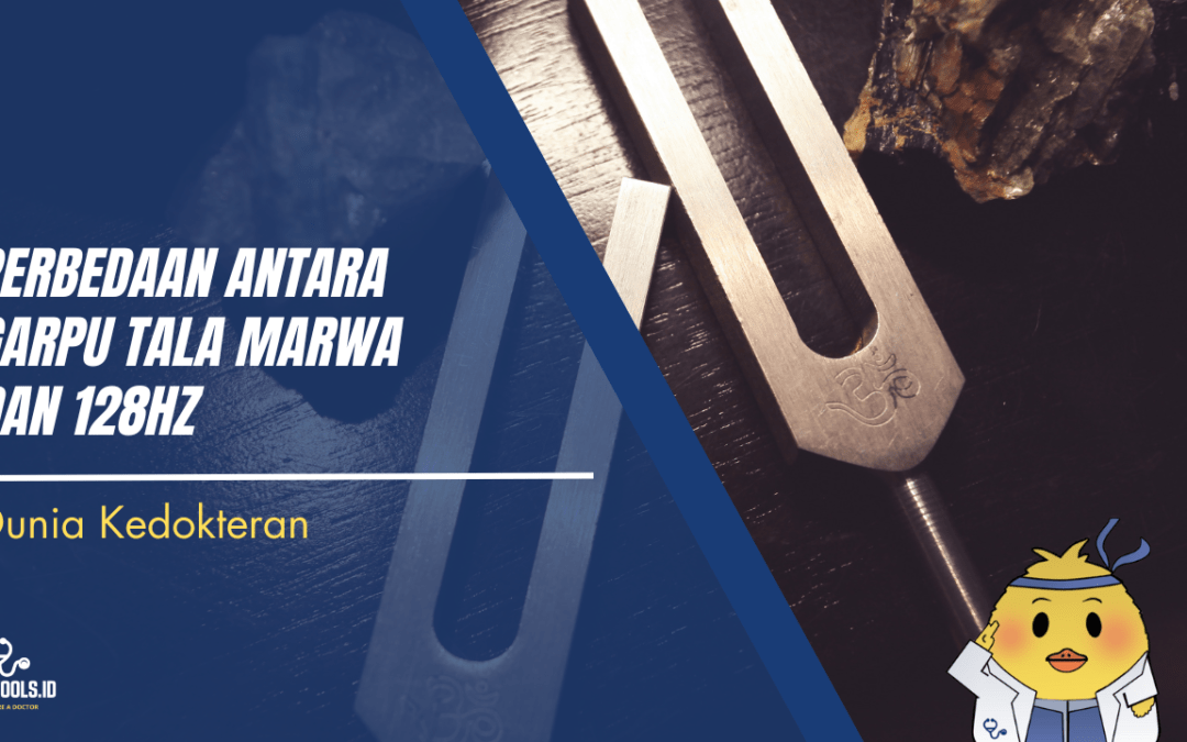 Perbedaan Antara Garpu Tala Marwa dan 128Hz