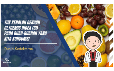 Yuk Kenalan dengan Glycemic Index (GI) pada Buah-Buahan yang Kita Konsumsi