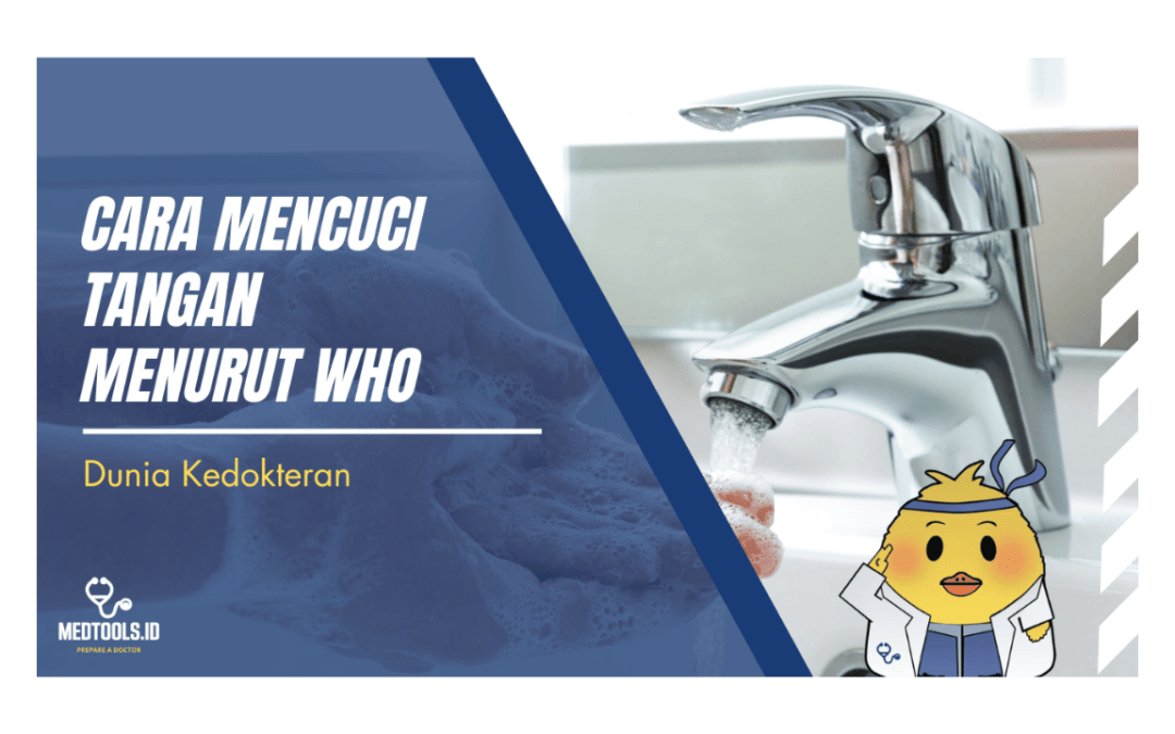 Cara Mencuci Tangan Menurut WHO