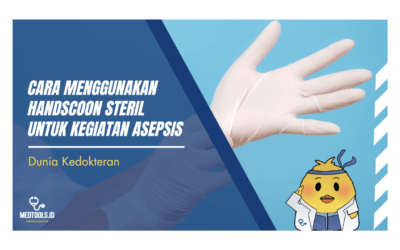 Cara Menggunakan Handscoon Steril untuk Kegiatan Asepsis