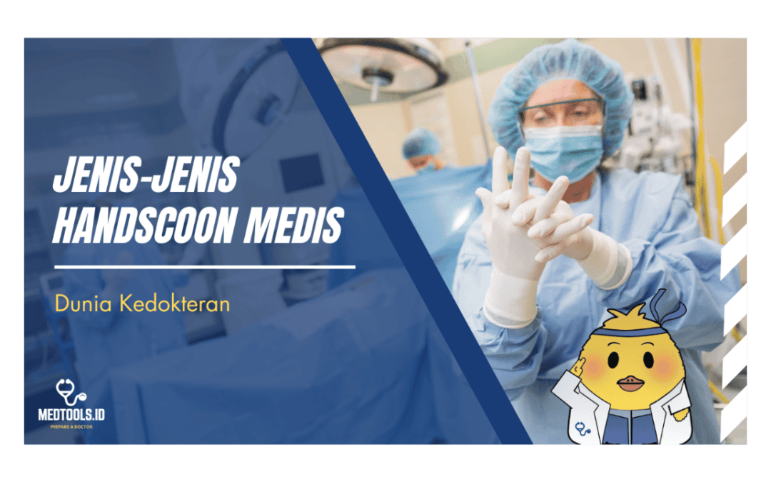 Jenis-Jenis Handscoon Medis