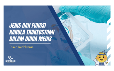 Jenis dan Fungsi Kanula Trakeostomi dalam Dunia Medis