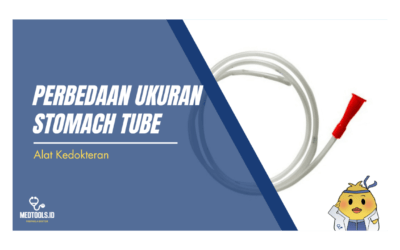 Perbedaan Ukuran Stomach Tube