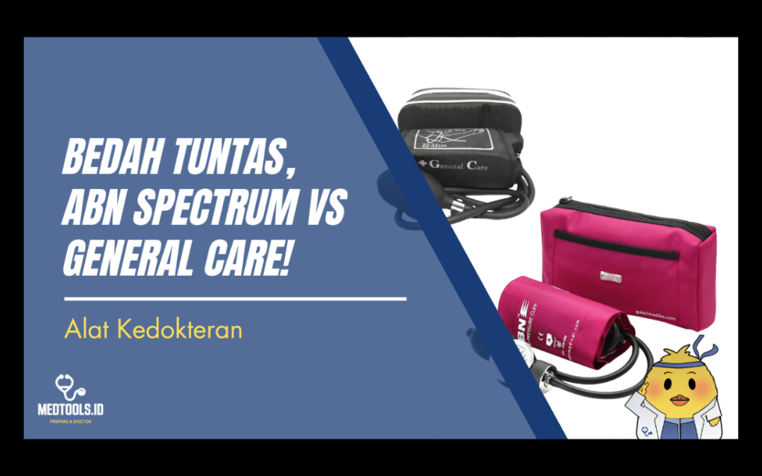 Bedah Tuntas: ABN Spectrum vs. General Care!