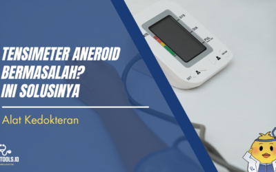 Tensimeter Aneroid Bermasalah? Ini Solusinya