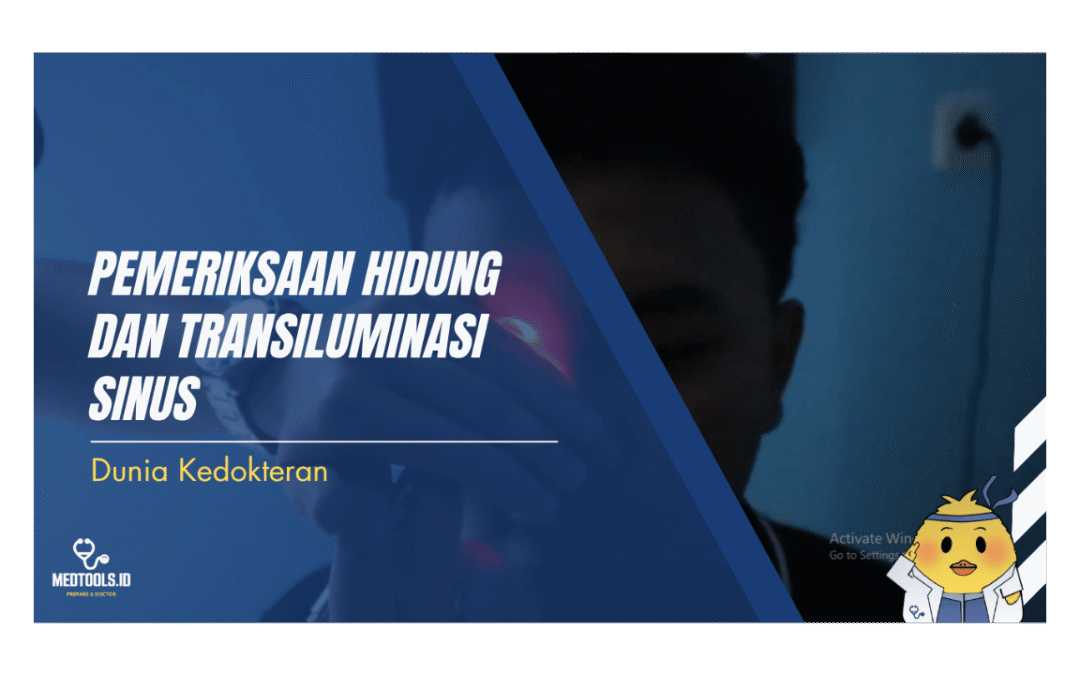 Pemeriksaan Hidung dan Transiluminasi Sinus
