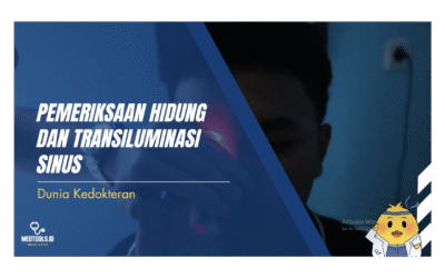 Pemeriksaan Hidung dan Transiluminasi Sinus