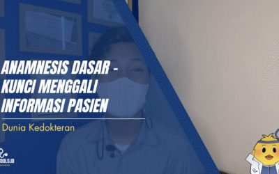 Anamnesis Dasar – Kunci Menggali Informasi Pasien