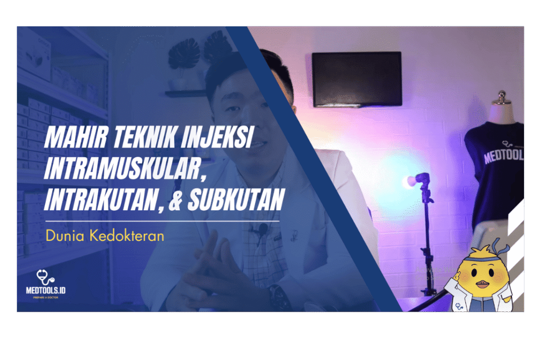 Mahir Teknik Injeksi Intramuskular, Intrakutan, & Subkutan
