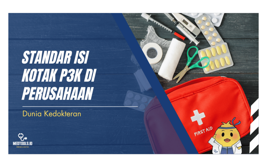 Standar Isi Kotak P3K di Perusahaan