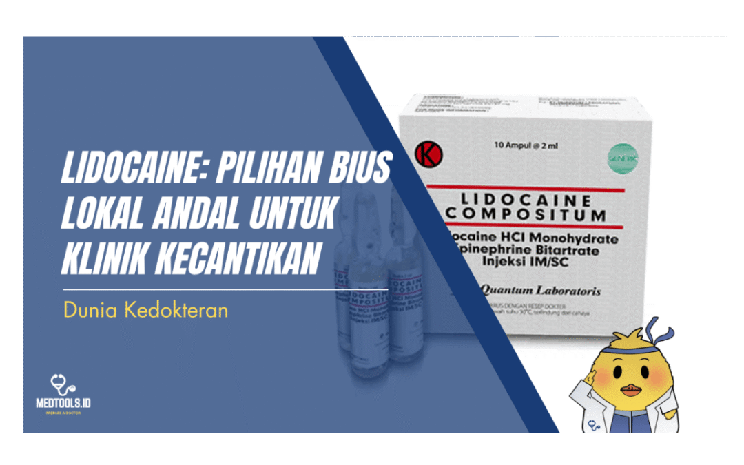 Lidocaine: Pilihan Bius Lokal Andal untuk Klinik Kecantikan