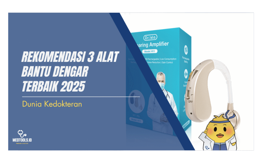 Rekomendasi 3 Alat Bantu Dengar Terbaik 2025