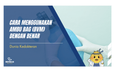 Cara Menggunakan Ambu Bag (BVM) dengan Benar
