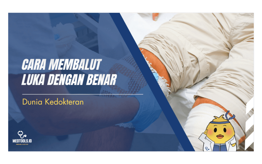 Cara Membalut Luka dengan Benar