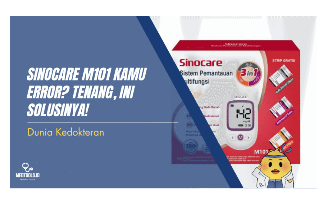 Sinocare M101 Kamu Error? Tenang, Ini Solusinya!