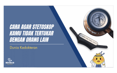 Cara agar Stetoskop Kamu Tidak Tertukar dengan Orang Lain