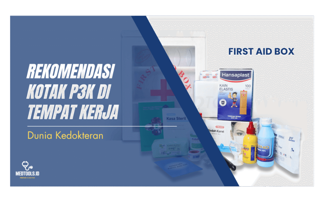 Rekomendasi Kotak P3K di Tempat Kerja