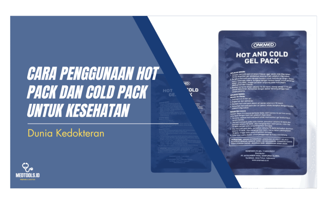 Cara Penggunaan Hot Pack dan Cold Pack untuk Kesehatan
