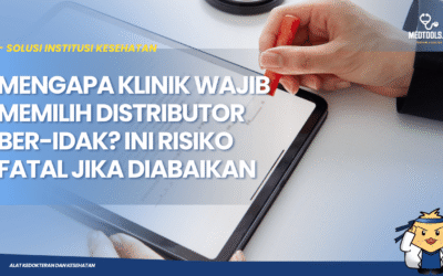 Mengapa Klinik Wajib Memilih Distributor Ber-IDAK? Ini Risiko Fatal Jika Diabaikan